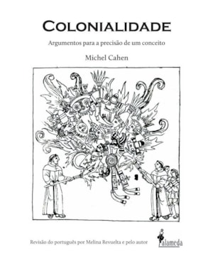 Colonialidade: Argumentos para a precisão de um conceito