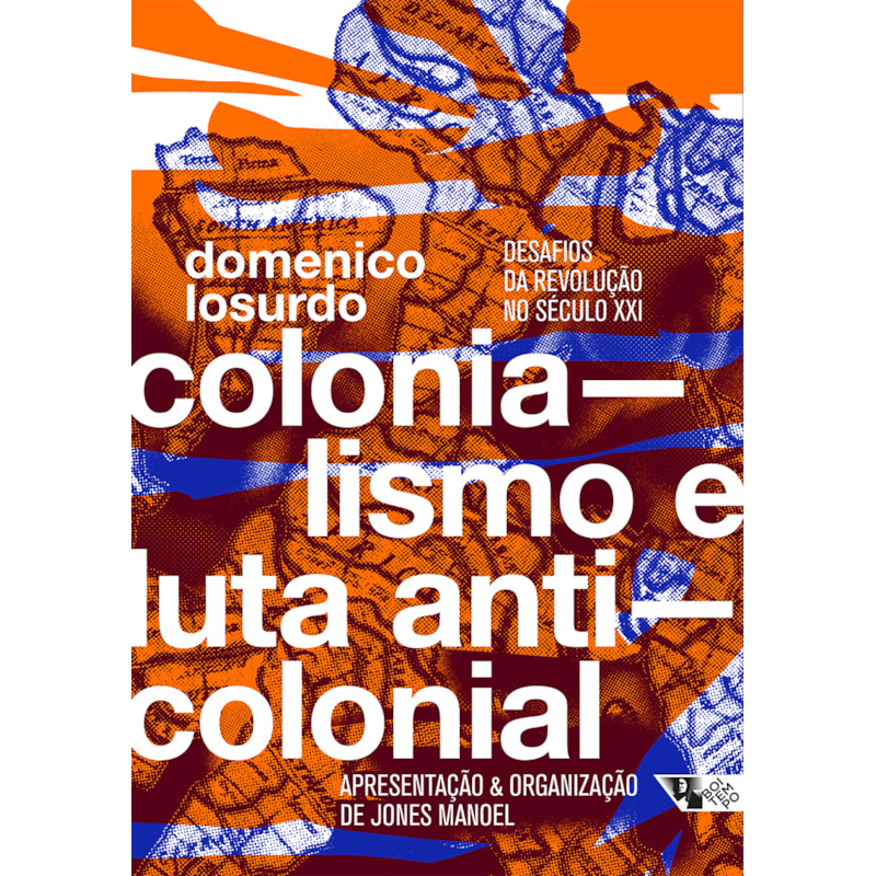 COLONIALISMO E LUTA ANTICOLONIAL: DESAFIOS DA REVOLUÇÃO NO SÉCULO XXI