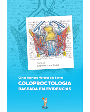 COLOPROCTOLOGIA BASEADA EM EVIDÊNCIAS