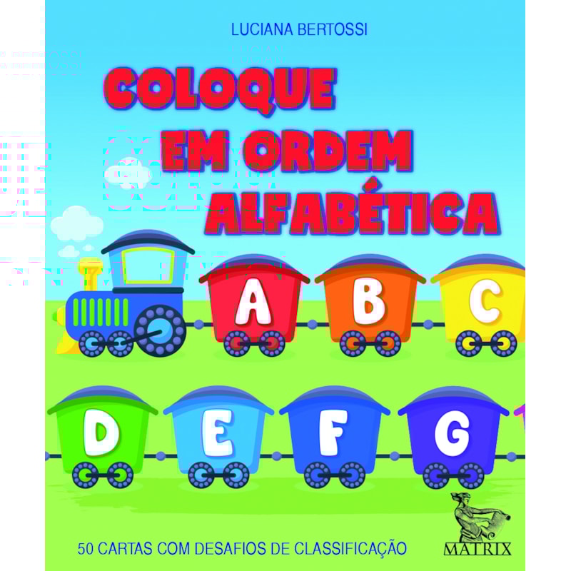 COLOQUE EM ORDEM ALFABÉTICA: 50 CARTAS COM DESAFIOS DE CLASSIFICAÇÃO