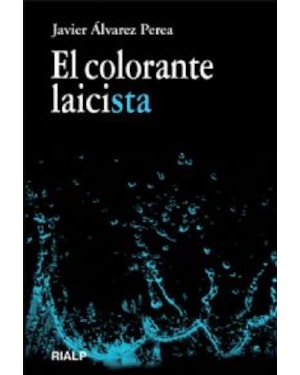 COLORANTE LAICISTA, EL - 1ª