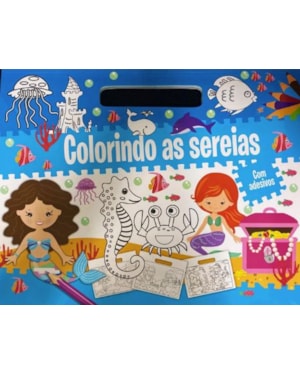 COLORINDO AS SEREIAS - PRANCHETA DE COLORIR E ADESIVOS