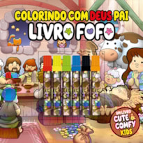 COLORINDO COM DEUS PAI - CUTE & COMFY KIDS - LIVRO FOFO