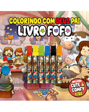 COLORINDO COM DEUS PAI - CUTE & COMFY KIDS - LIVRO FOFO
