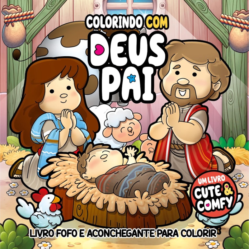 COLORINDO COM DEUS PAI - UM LIVRO CUTE & COMFY - LIVRO DE COLORIR ADULTO