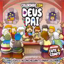 COLORINDO COM DEUS PAI - UM LIVRO CUTE & COMFY - LIVRO DE COLORIR ADULTO