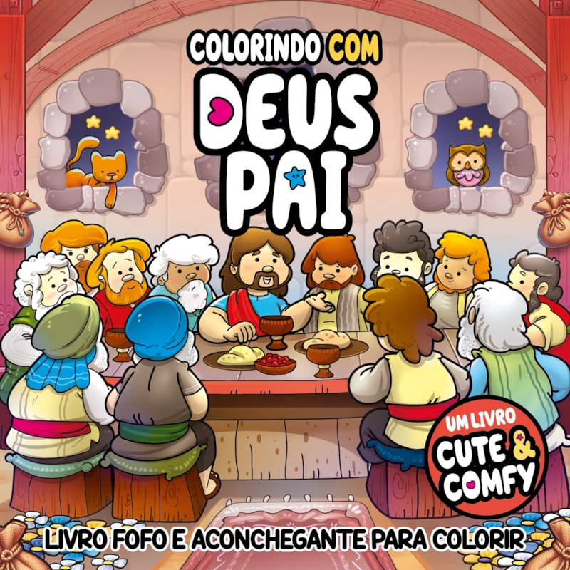 COLORINDO COM DEUS PAI - UM LIVRO CUTE & COMFY - LIVRO DE COLORIR ADULTO