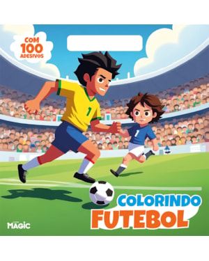 COLORINDO FUTEBOL - COM 100 ADESIVOS