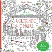 COLORINDO O NATAL : MEU LIVRO DOBRA E DESDOBRA