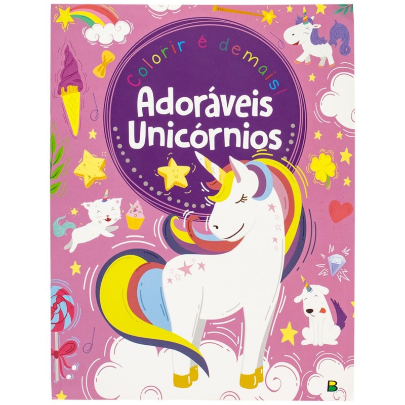 COLORIR É DEMAIS! ADORÁVEIS UNICÓRNIOS