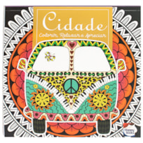 COLORIR, RELAXAR E APRECIAR: CIDADE