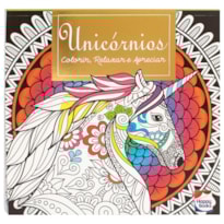 COLORIR, RELAXAR E APRECIAR: UNICÓRNIOS