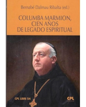 COLUMBA MARMION, CIEN AÑOS DE LEGADO ESPIRITUAL