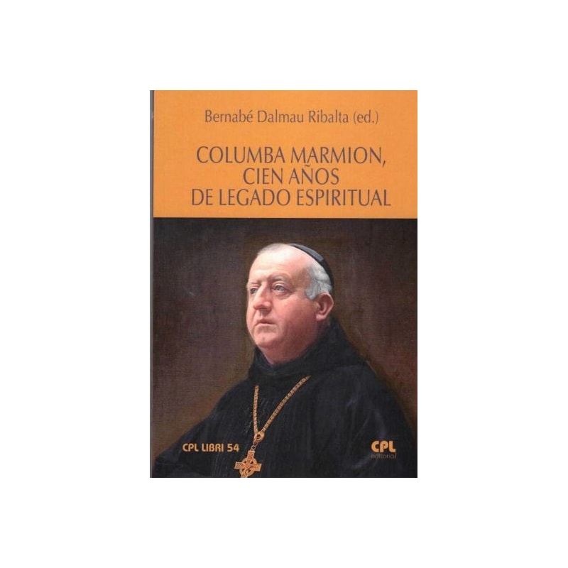 COLUMBA MARMION, CIEN AÑOS DE LEGADO ESPIRITUAL