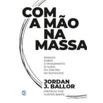 COM A MÃO NA MASSA