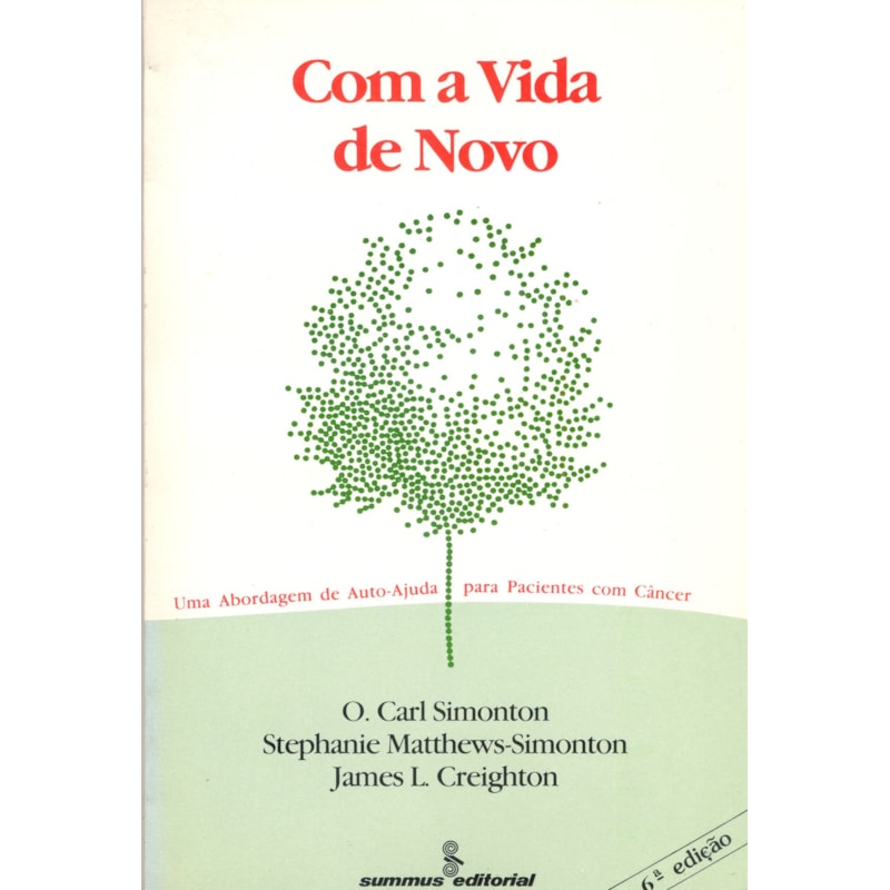 COM A VIDA DE NOVO: UMA ABORDAGEM DE AUTOAJUDA PARA PACIENTES COM CÂNCER
