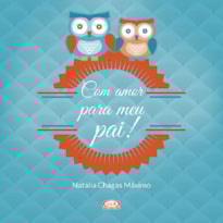 COM AMOR PARA MEU PAI!