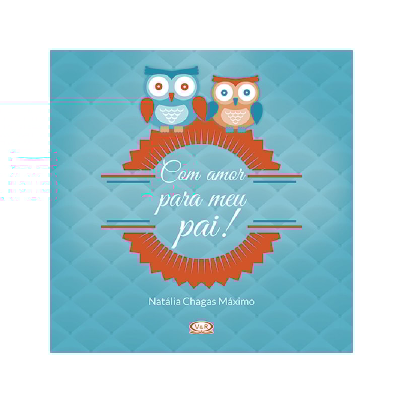 COM AMOR PARA MEU PAI!
