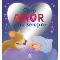 COM AMOR, PARA SEMPRE