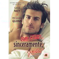 COM AMOR, SINCERAMENTE, SUA