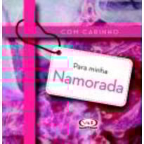 COM CARINHO PARA MINHA NAMORADA