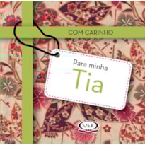COM CARINHO PARA MINHA TIA