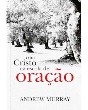 Com Cristo na escola de oração