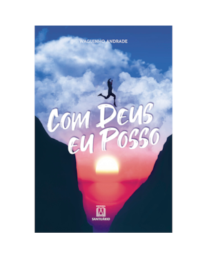 COM DEUS EU POSSO