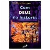 COM DEUS NA HISTORIA - 1ª