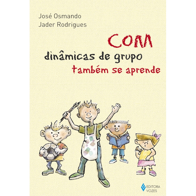 COM DINÂMICAS DE GRUPO TAMBÉM SE APRENDE