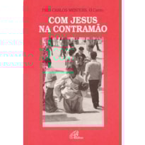 COM JESUS NA CONTRAMÃO