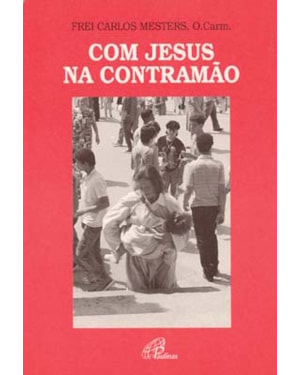 Com Jesus na contramão
