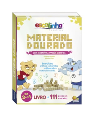 COM MATEMÁTICA TAMBÉM SE BRINCA: MATERIAL DOURADO (ESCOLINHA TODOLIVRO)