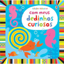 COM MEUS DEDINHOS CURIOSOS