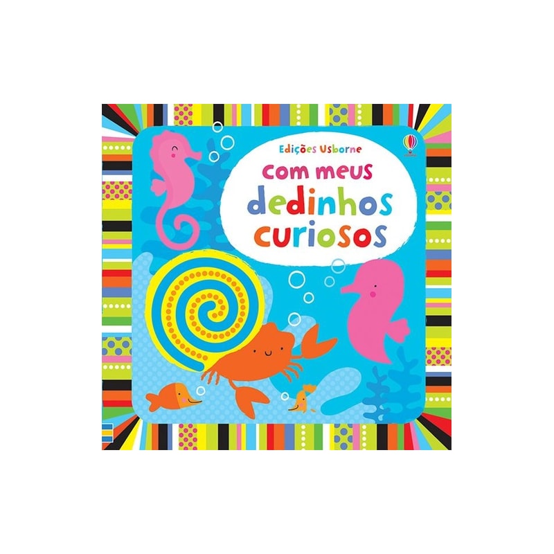 COM MEUS DEDINHOS CURIOSOS