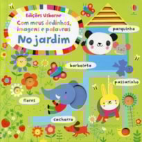 COM MEUS DEDINHOS, IMAGENS E PALAVRAS NO JARDIM