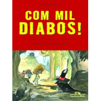 COM MIL DIABOS!