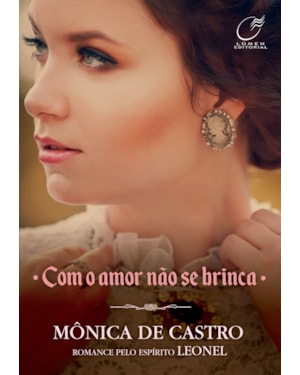 COM O AMOR NÃO SE BRINCA - VOLUME 2