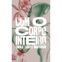 COM O CORPO INTEIRO