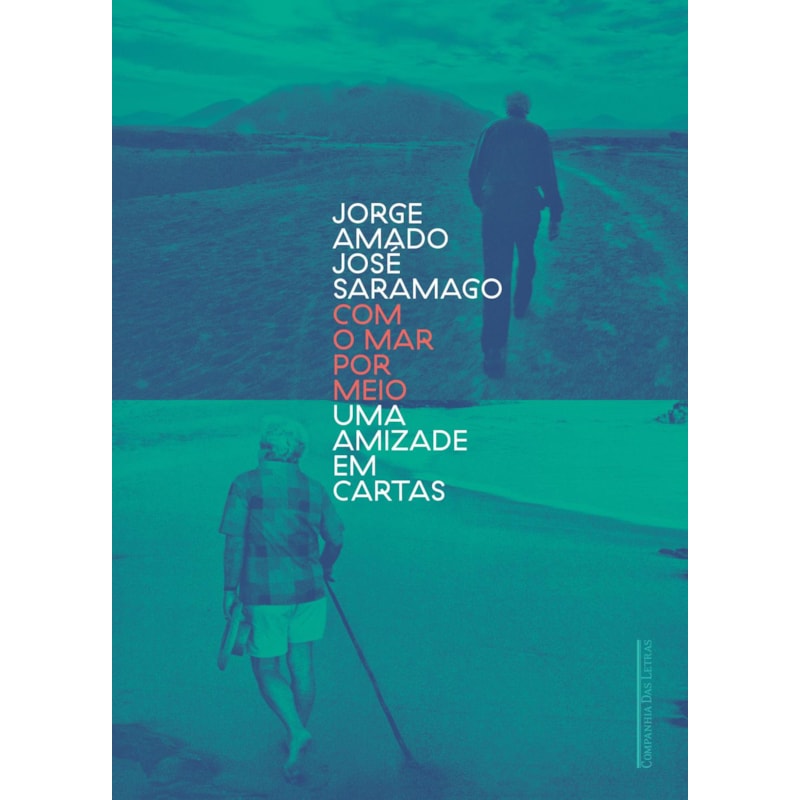 COM O MAR POR MEIO - UMA AMIZADE EM CARTAS