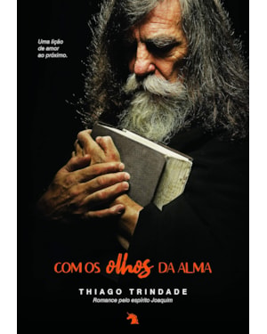 COM OS OLHOS DA ALMA