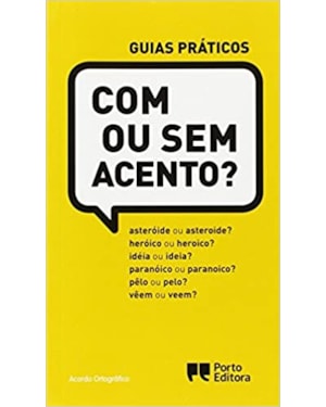 COM OU SEM ACENTO - COL. GUIAS PRATICOS - DD - 1