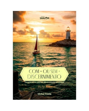 COM OU SEM DISCERNIMENTO