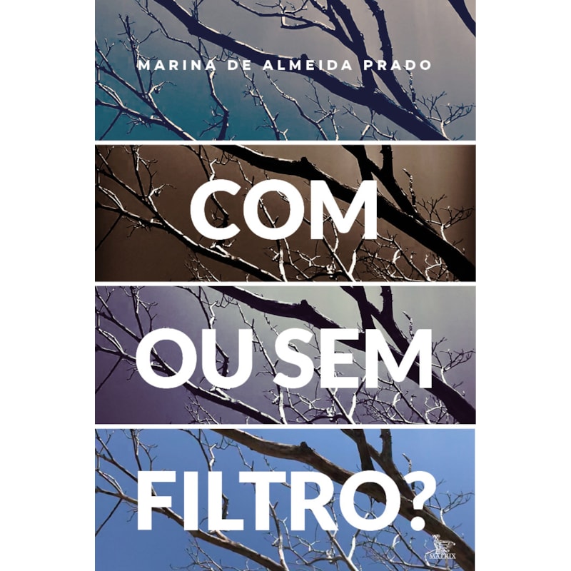 COM OU SEM FILTRO?