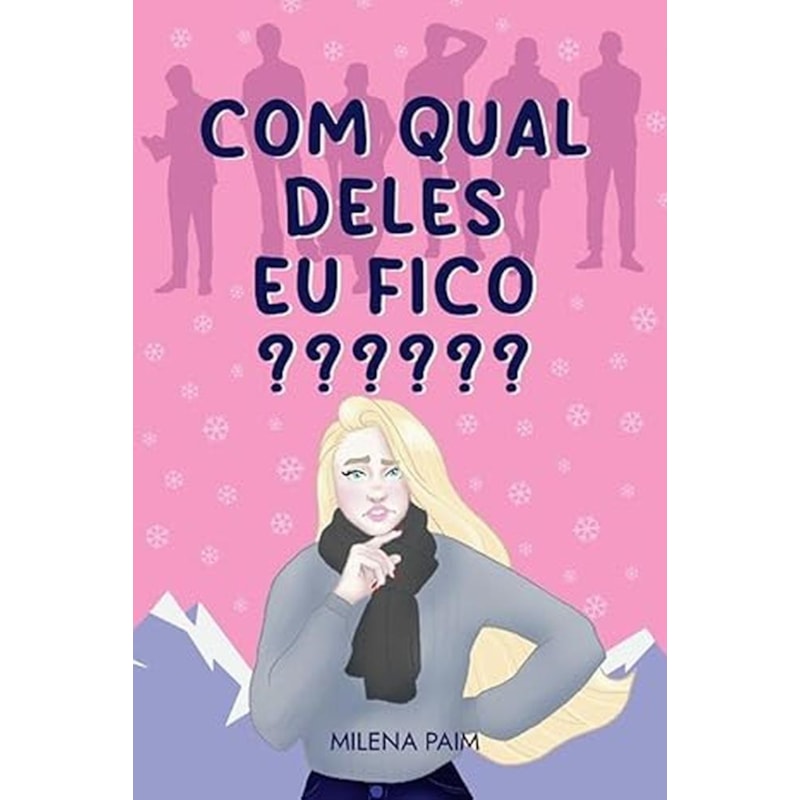 COM QUAL DELES EU FICO?