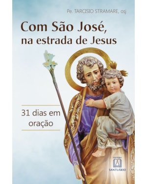 COM SÃO JOSÉ NA ESTRADA DE JESUS