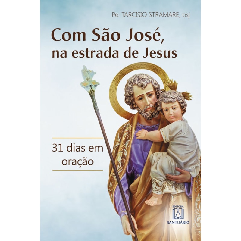 COM SÃO JOSÉ NA ESTRADA DE JESUS