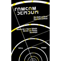 COM SOM SEM SOM: LIBERDADES POLÍTICAS, LIBERDADES POÉTICAS