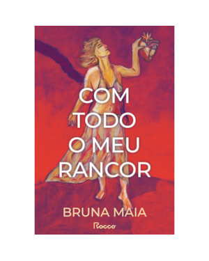 COM TODO O MEU RANCOR