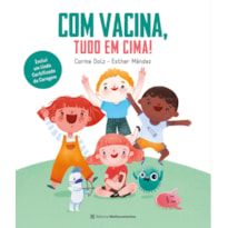 COM VACINA, TUDO EM CIMA!